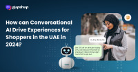 How can Conversational AI Drive Experiences for Shoppers in the UAE in 2024