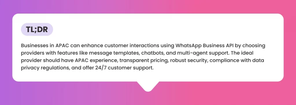 TL;DR for blog choosing the right whatsapp business api for apac enterprises