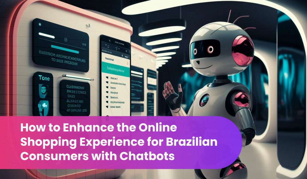 Improving online shopping experience for customers with chatbots in Brazil image