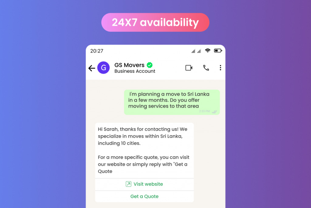 24/7 availability on Whatsapp