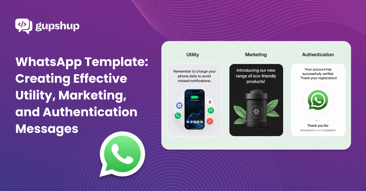 Creating WhatsApp Templates: Utility, Marketing & Authentication