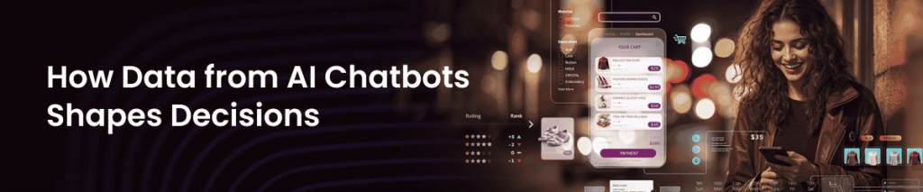 Industry-Specific Impact: How Data from AI Chatbots Shapes Decisions