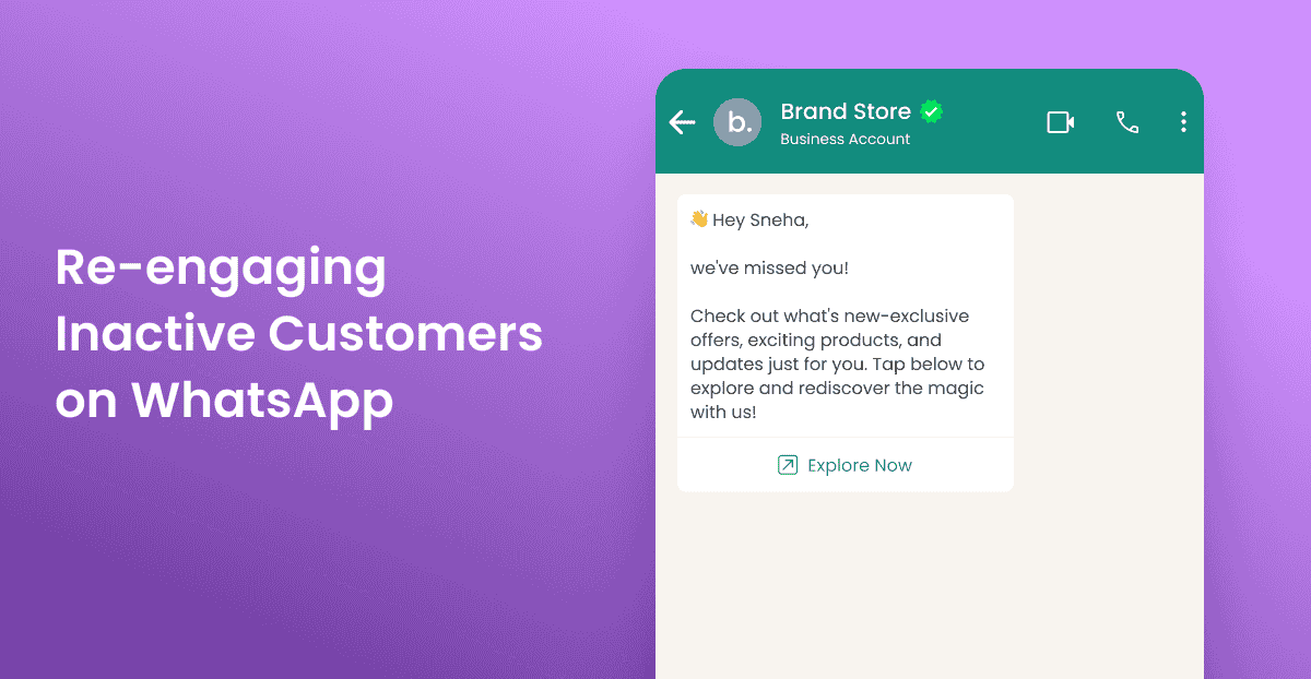 Re-engaging Inactive Customers on WhatsApp 