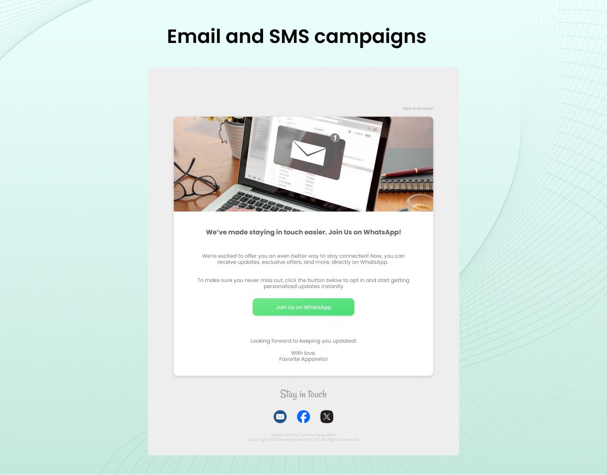 Email and SMS campaigns